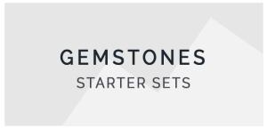 Gemstones Starter Sets